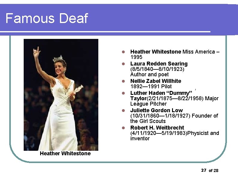 Famous Deaf l l l Heather Whitestone Miss America – 1995 Laura Redden Searing