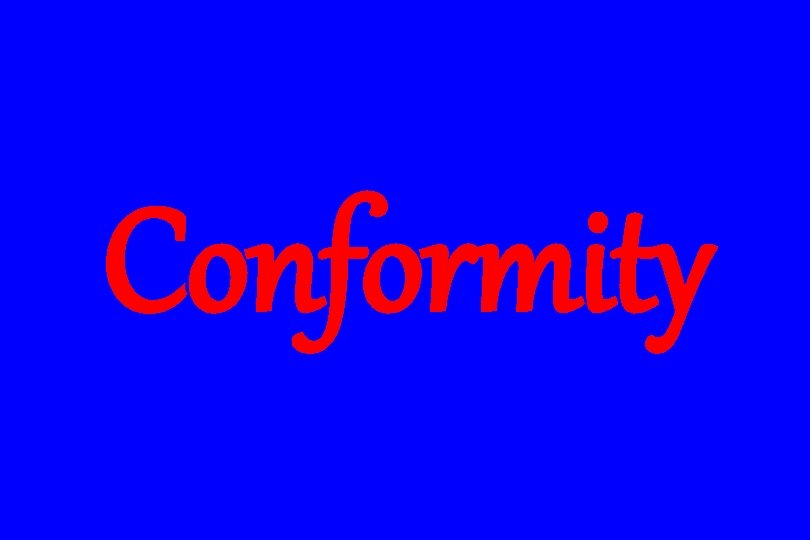 Conformity 