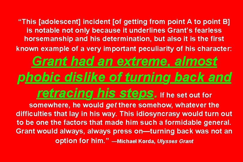 “This [adolescent] incident [of getting from point A to point B] is notable not