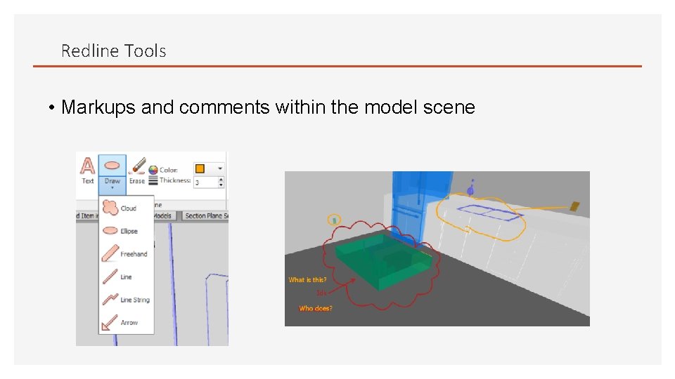 Redline Tools • Markups and comments within the model scene 