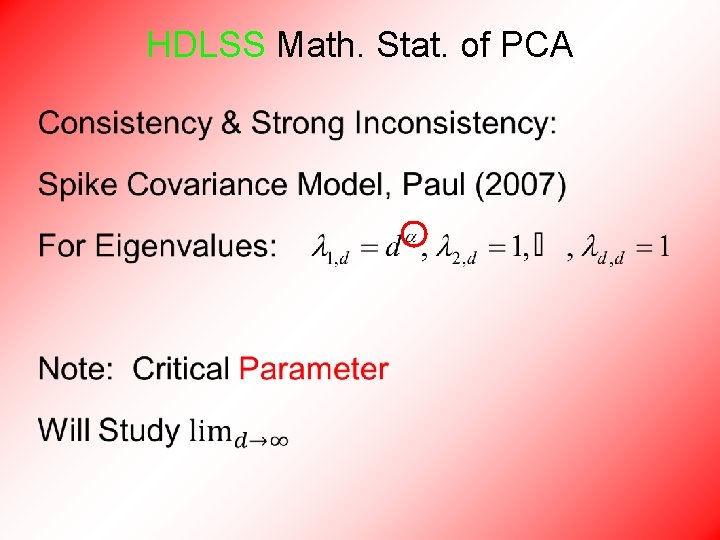 HDLSS Math. Stat. of PCA • 