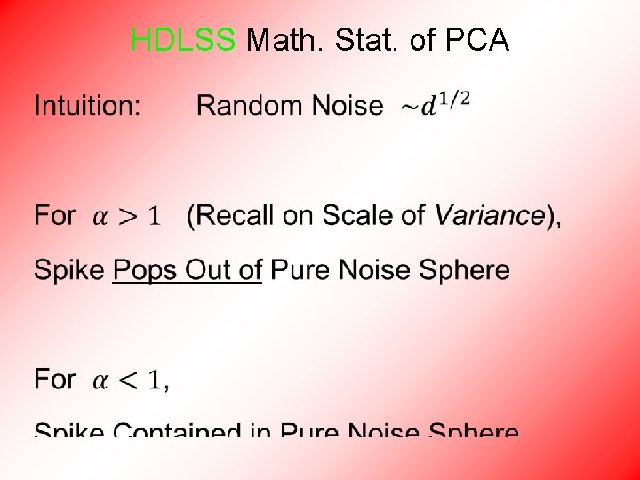 HDLSS Math. Stat. of PCA • 