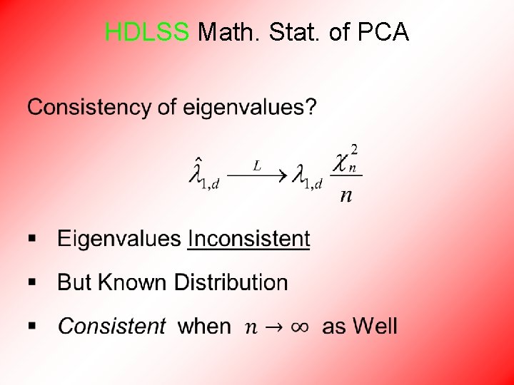 HDLSS Math. Stat. of PCA • 