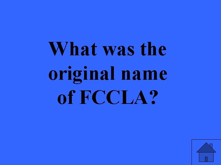 What was the original name of FCCLA? 
