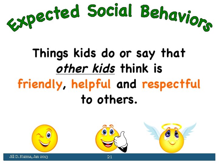 Jill D. Kuzma, Jan 2013 21 