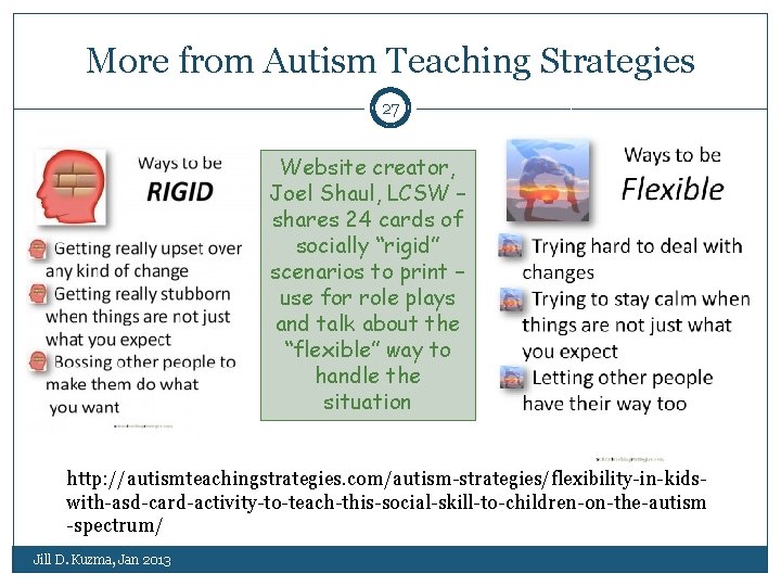 More from Autism Teaching Strategies 27 Website creator, Joel Shaul, LCSW – shares 24