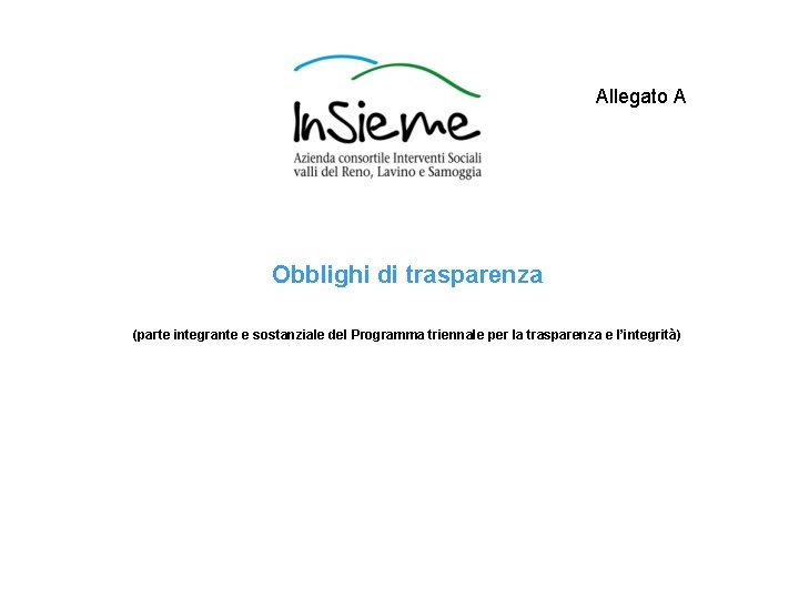 Allegato A Obblighi di trasparenza (parte integrante e sostanziale del Programma triennale per la