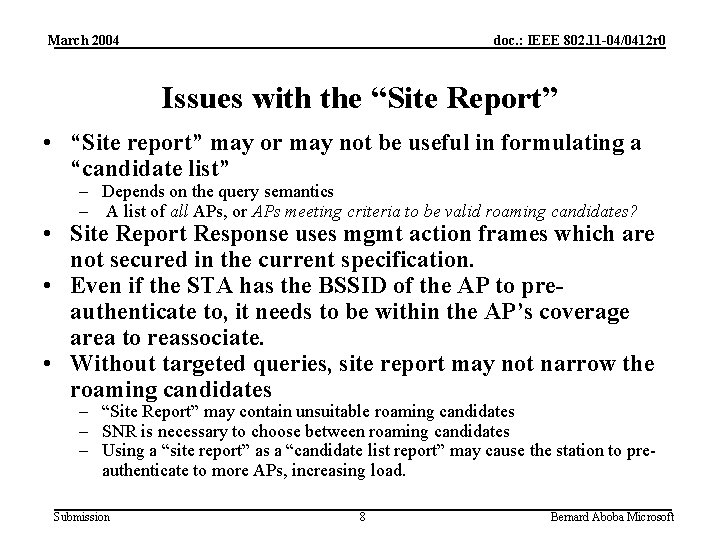 March 2004 doc. : IEEE 802. 11 -04/0412 r 0 Issues with the “Site