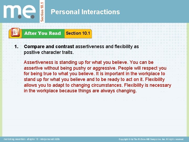 Section 10. 1 Personal Interactions Section 10. 1 1. Compare and contrast assertiveness and