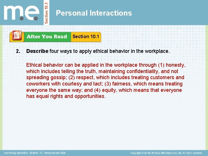 Section 10. 1 Personal Interactions Section 10. 1 2. Describe four ways to apply
