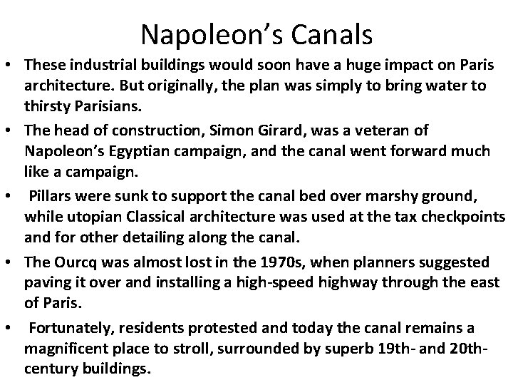 Napoleon’s Canals • These industrial buildings would soon have a huge impact on Paris Napoleon’s Canals • These industrial buildings would soon have a huge impact on Paris