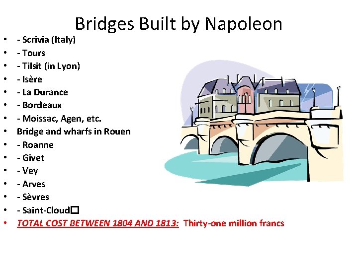  • • • • Bridges Built by Napoleon - Scrivia (Italy) - Tours