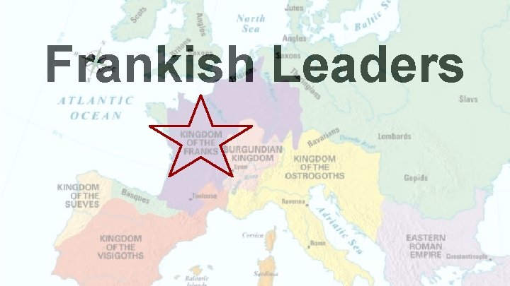 Frankish Leaders 