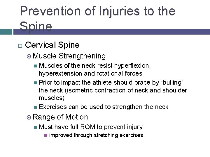 Prevention of Injuries to the Spine Cervical Spine Muscle Strengthening Muscles of the neck