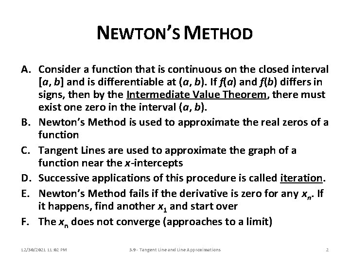 NEWTON’S METHOD A. Consider a function that is continuous on the closed interval [a, NEWTON’S METHOD A. Consider a function that is continuous on the closed interval [a,