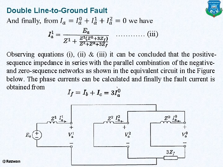 Double Line-to-Ground Fault ………… (iii) Observing equations (i), (ii) & (iii) it can be
