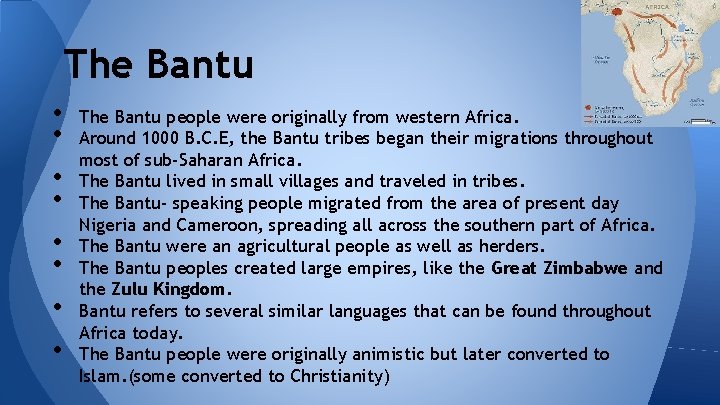 The Bantu • • The Bantu people were originally from western Africa. Around 1000 The Bantu • • The Bantu people were originally from western Africa. Around 1000