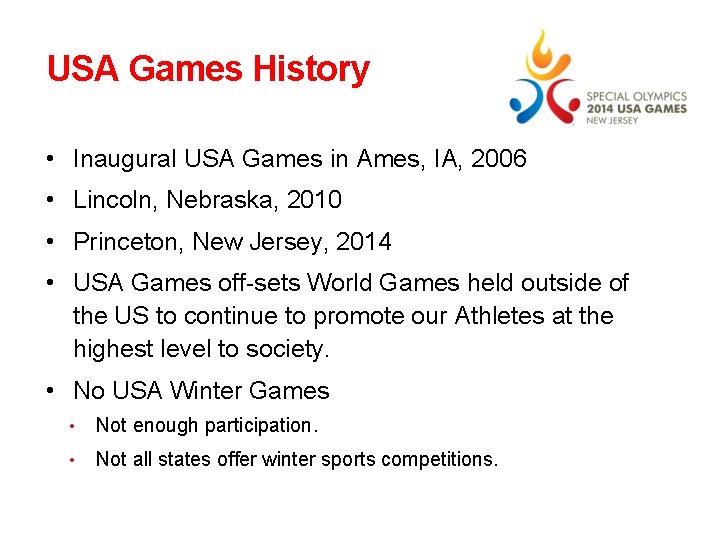 USA Games History • Inaugural USA Games in Ames, IA, 2006 • Lincoln, Nebraska, USA Games History • Inaugural USA Games in Ames, IA, 2006 • Lincoln, Nebraska,