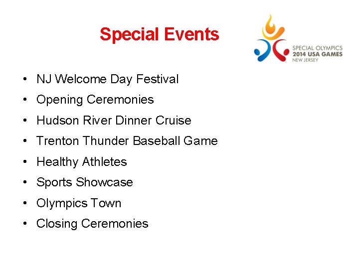 Special Events • NJ Welcome Day Festival • Opening Ceremonies • Hudson River Dinner