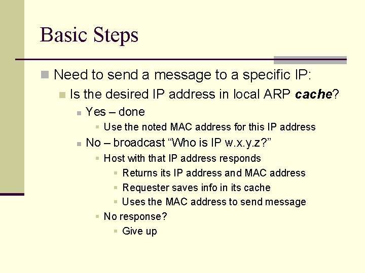 Basic Steps n Need to send a message to a specific IP: n Is Basic Steps n Need to send a message to a specific IP: n Is
