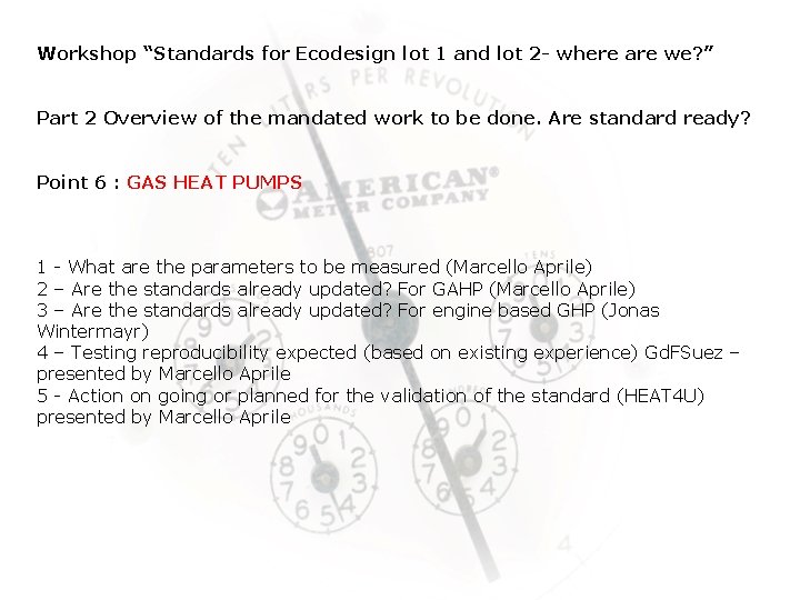 Workshop “Standards for Ecodesign lot 1 and lot 2 - where are we? ”