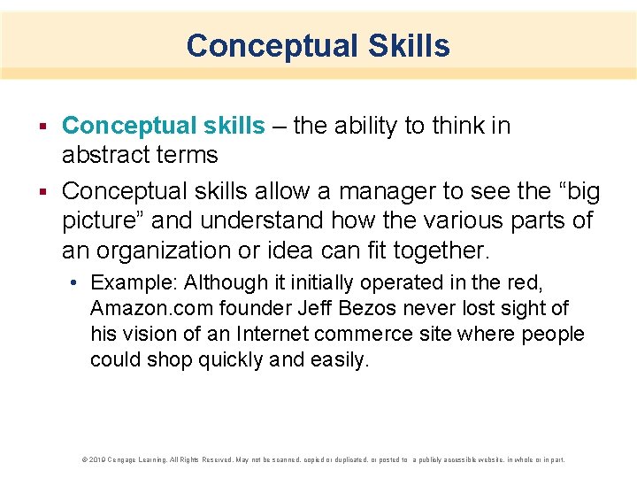 Conceptual Skills Conceptual skills – the ability to think in abstract terms § Conceptual