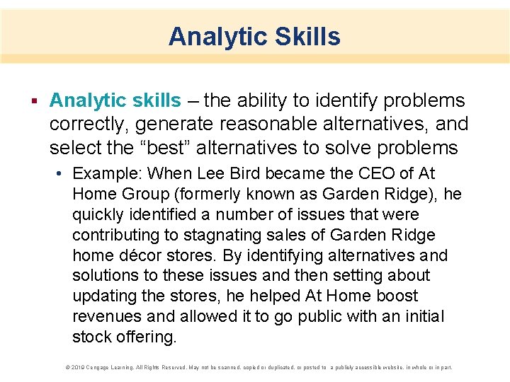 Analytic Skills § Analytic skills – the ability to identify problems correctly, generate reasonable