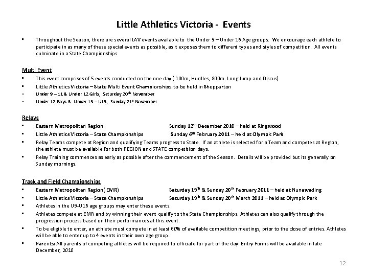 Little Athletics Victoria - Events • Throughout the Season, there are several LAV events