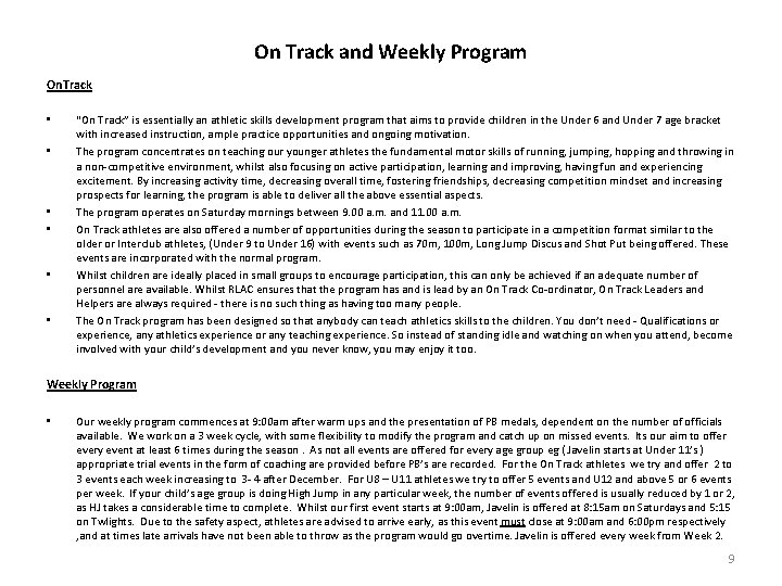 On Track and Weekly Program On. Track • • • “On Track” is essentially