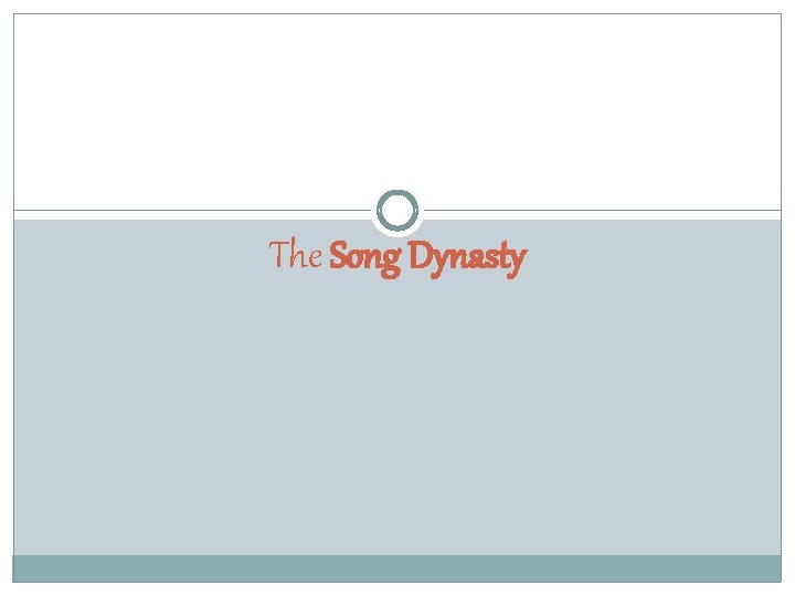 The Song Dynasty 