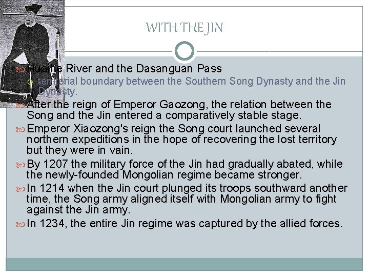 WITH THE JIN Huaihe River and the Dasanguan Pass territorial boundary between the Southern