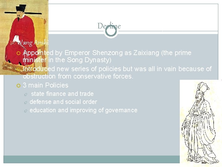 Decline Wang Anshi Appointed by Emperor Shenzong as Zaixiang (the prime minister in the