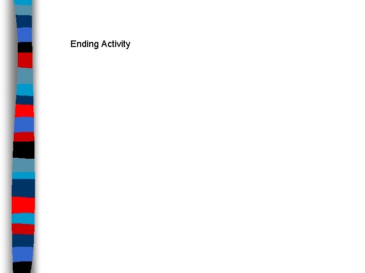 Ending Activity 