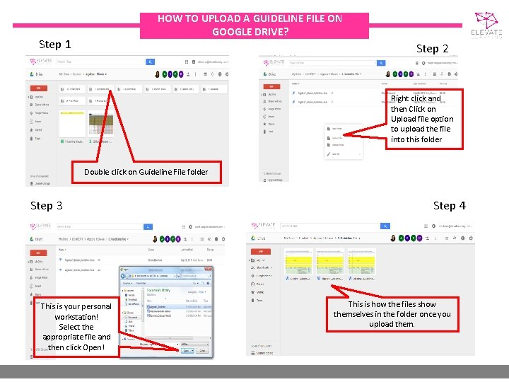 HOW TO UPLOAD A GUIDELINE FILE ON GOOGLE DRIVE? Step 1 Step 2 Right