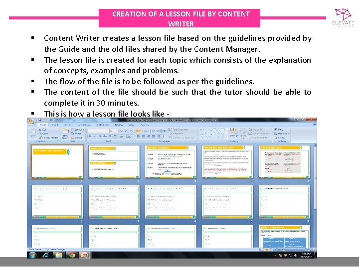 CREATION OF A LESSON FILE BY CONTENT WRITER § § § Content Writer creates