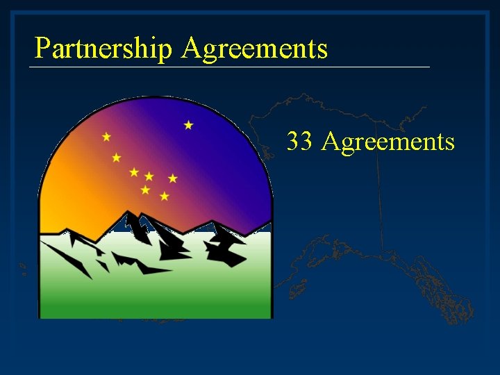 Partnership Agreements 33 Agreements 
