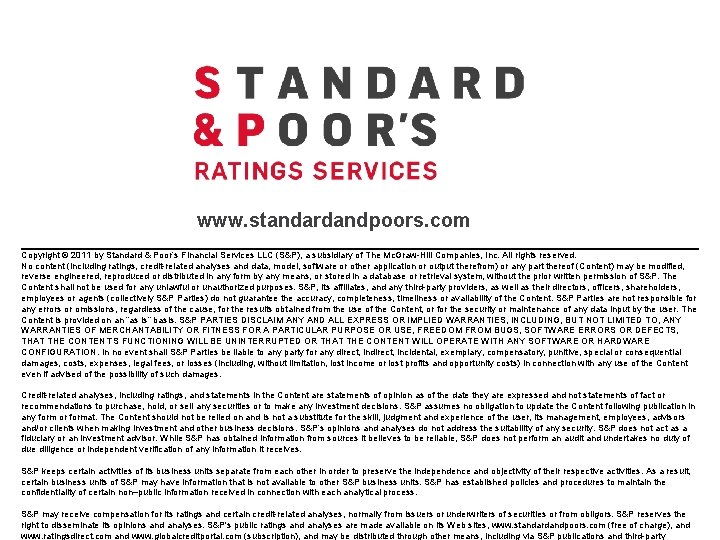 www. standardandpoors. com Copyright © 2011 by Standard & Poor’s Financial Services LLC (S&P),