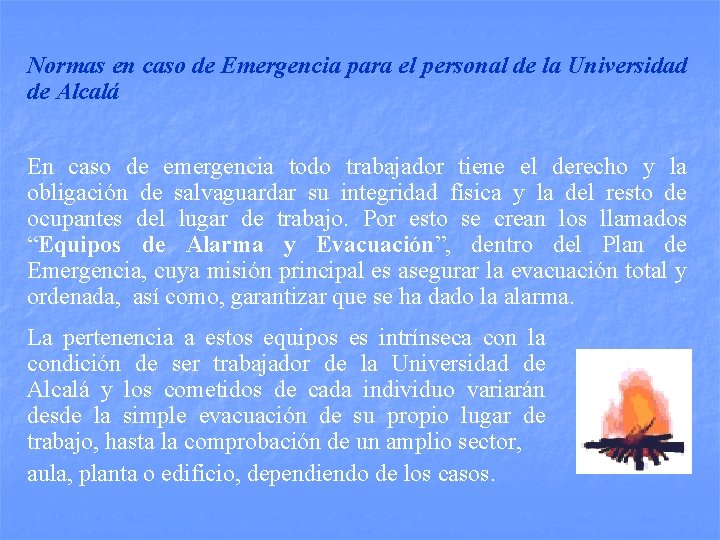Normas en caso de Emergencia para el personal de la Universidad de Alcalá En
