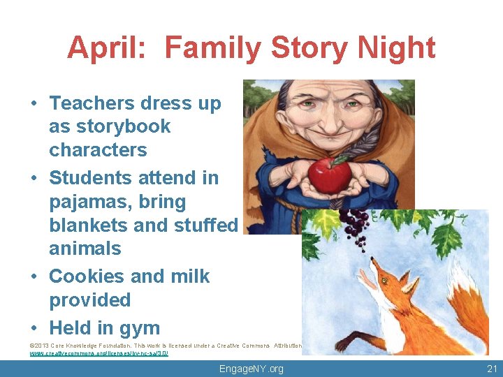 April: Family Story Night • Teachers dress up as storybook characters • Students attend