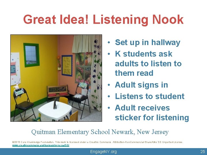 Great Idea! Listening Nook • Set up in hallway • K students ask adults