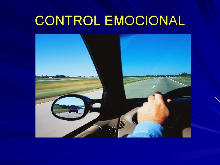 CONTROL EMOCIONAL CONTROL EMOCIONAL