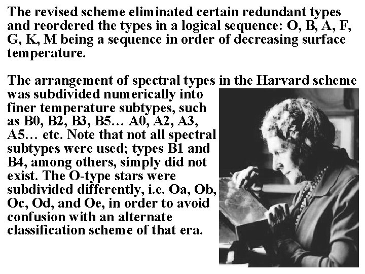 The revised scheme eliminated certain redundant types and reordered the types in a logical The revised scheme eliminated certain redundant types and reordered the types in a logical
