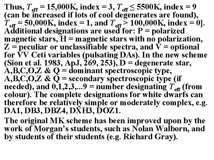 Thus, Teff = 15, 000 K, index = 3, Teff ≤ 5500 K, index Thus, Teff = 15, 000 K, index = 3, Teff ≤ 5500 K, index