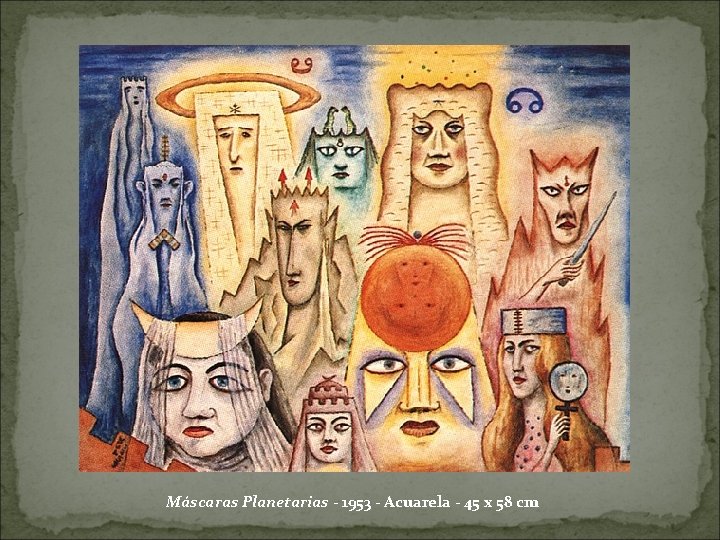 Máscaras Planetarias - 1953 - Acuarela - 45 x 58 cm 
