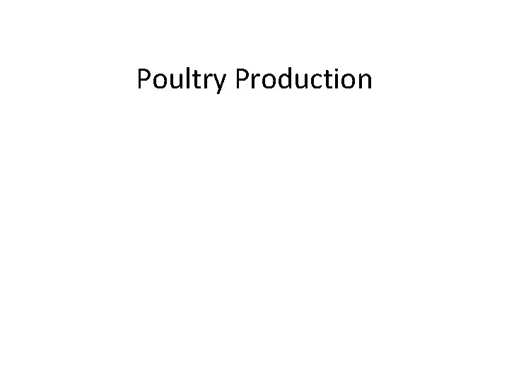 Poultry Production 