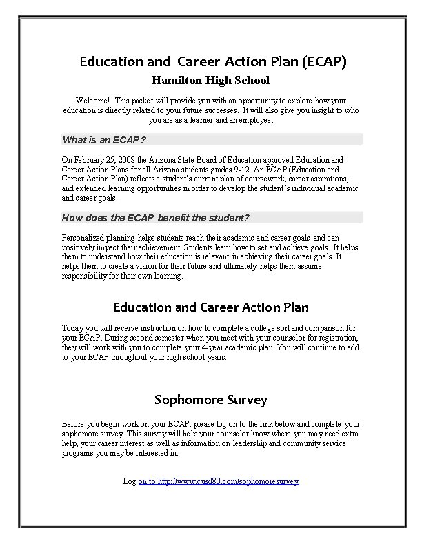Education and Career Action Plan (ECAP) Hamilton High School Welcome! This packet will provide
