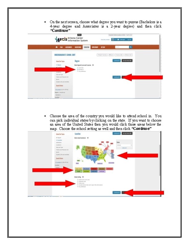  On the next screen, choose what degree you want to pursue (Bachelors is