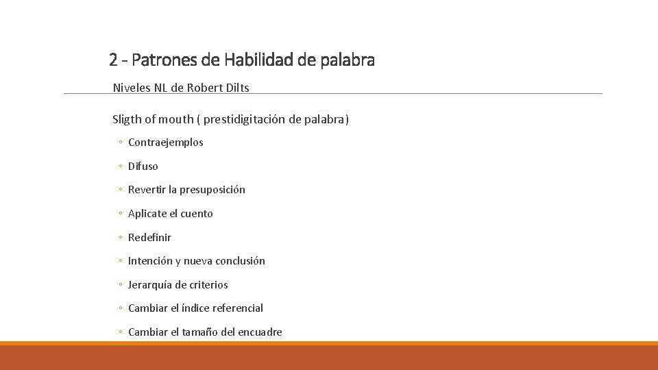 2 - Patrones de Habilidad de palabra Niveles NL de Robert Dilts Sligth of