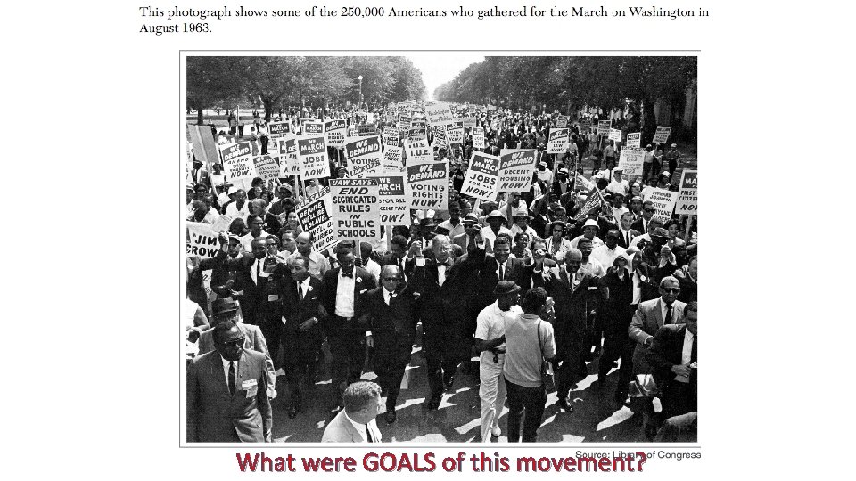 What were GOALS of this movement? 