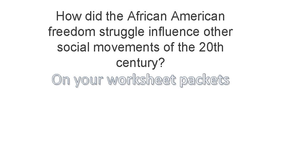 How did the African American freedom struggle influence other social movements of the 20